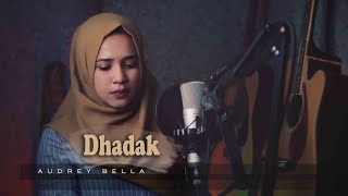Download lagu Dhadak  -  Audrey Bella ||Cover|| Indonesia || mp3