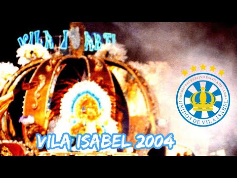 Vila Isabel 2004 ao vivo | Quimeras de um eterno aprendiz