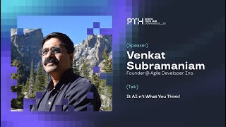 It AI-n't What You Think! | Venkat Subramaniam at PTH Conf 2025