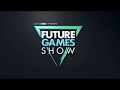 Future Games Show Announcement Trailer - Coming June 2020