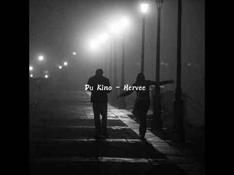 Du kino - hervee (official lyrics)