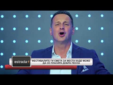 Estradaplus 08.08.2018 - Festivalite gi smeta za mesta kade moze da se plasira dobra pesna