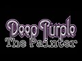 DEEP PURPLE - The Painter (Lyric Video)