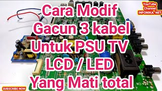 Download lagu modif gacun 3 kabel untuk psu tv led/lcd | servise tv led lcd mp3 Download lagu modif gacun 3 kabel untuk psu tv led/lcd | servise tv led lcd mp3