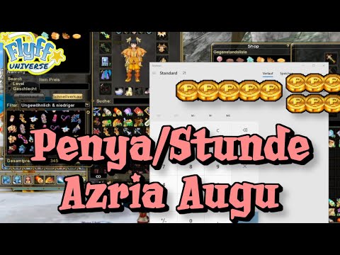 Flyff Universe - Penya pro Stunde in Azria bei Augu mit HNR Elementor, wie viel Geld farme ich?