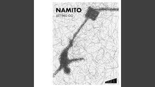 Namito - Letting Go video