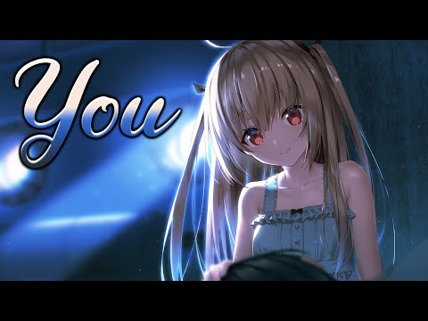 Nightcore - You