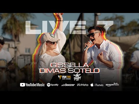 GISSELLA FT. DIMAS SOTELO - LIVE 7 - VALE ESE TRAGO SIETE PUNTAS