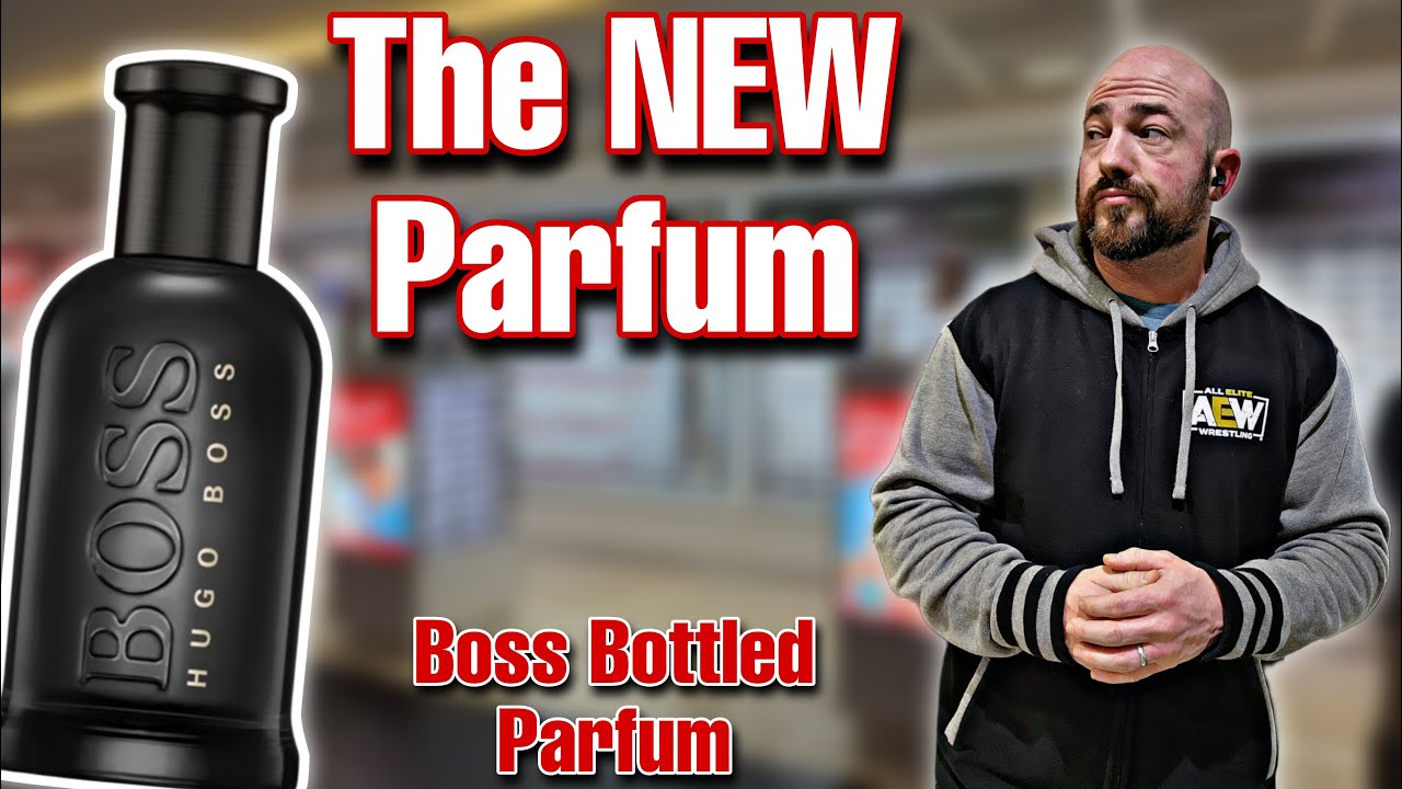 NEW Hugo Boss Bottled PARFUM | Fragrance First Impression