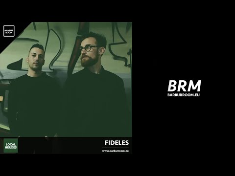 BRM Local Heroes 001 - FIDELES - www.barburroom.eu