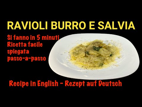RAVIOLI BURRO E SALVIA - SAGE AND BUTTER RAVIOLI - RAVIOLI MIT SALBEI UND BUTTER