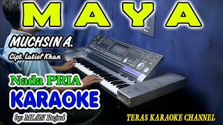 Download lagu MAYA KARAOKE Muchsin Alatas I  Nada Pria I Orgen Tunggal KN7000 mp3