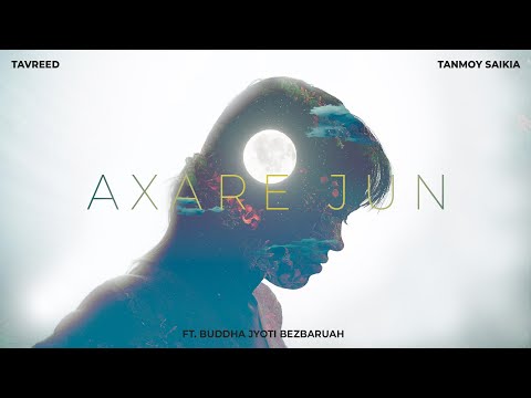 Tavreed & Tanmoy Saikia - Axare Jun (Official Visualizer) | Buddha Jyoti Bezbaruah | Album Xur