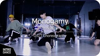 Monogamy - Christopher | O.U.T Choreography | INTRO Dance Music Studio
