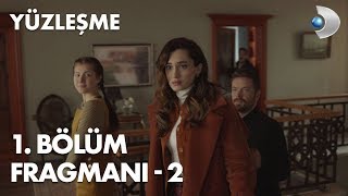 Yüzleşme 1. Bölüm Fragmanı - 2