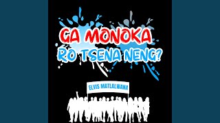 Download lagu GA MONOKA RO TSENA NENG? mp3
