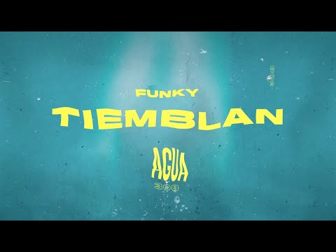 Funky - Tiemblan (Video Lyric)