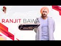 Ranjit Bawa All Favourite Jukebox Latest Punjabi Songs 2021
