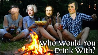 Who In History Would You Drink With?