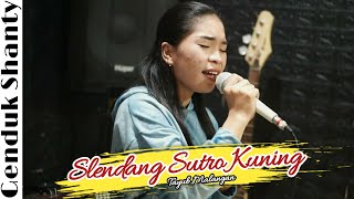 Download lagu Slendang Sutro Kuning Versi Tayub Genduk Shanty mp3