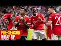 Pre-Season 21/22 Wrap Up | Manchester United