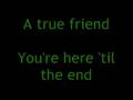 Miley Cyrus True Friend Lyrics