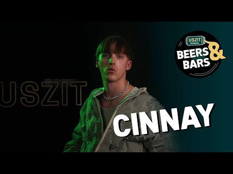 "Beers&Bars" Exclusive Performance by Cinnay | Presented by #USZIT