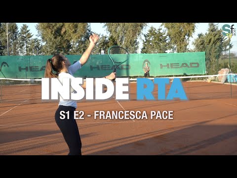 Francesca Pace - Inside RTA (S1 E2)