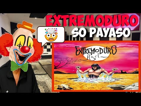 Extremoduro  - So Payaso | REACTION