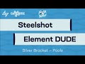 Steelshot vs. Element DUDE — Silver Bracket Pools (Round 2) — Splatoon at SNS5