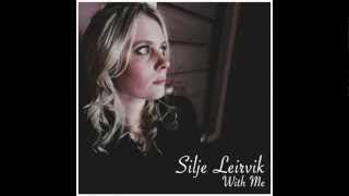 Silje Leirvik 'With Me'