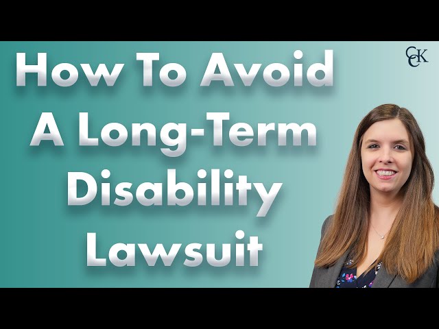 How to Avoid a Long-Term Disability Lawsuit