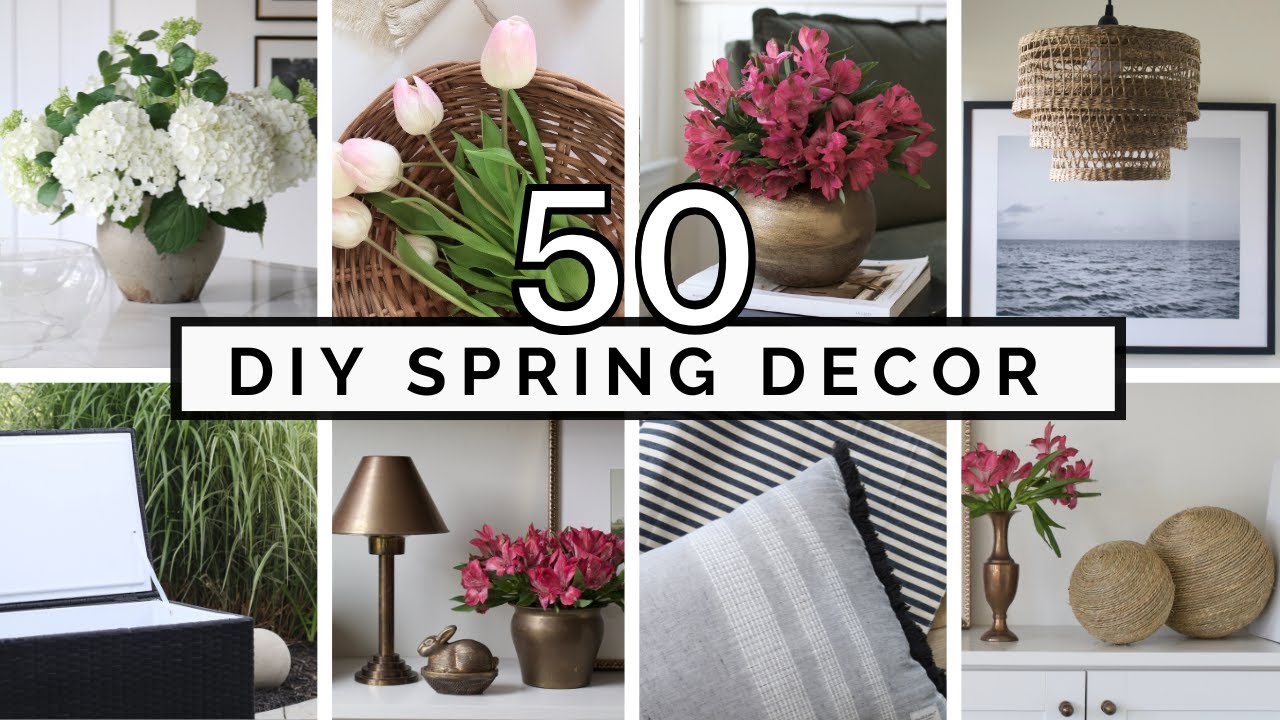 50 SPRING AND SUMMER HOME DECOR DIYS