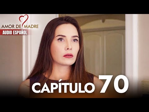 Amor de Madre Capitulo 70 Completo en Español - Serie Turca Doblada al Español | Canım Annem