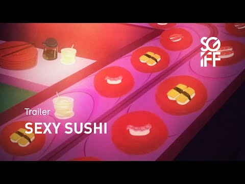 Sexy Sushi Trailer | SGIFF 2020
