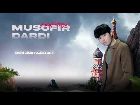 Yusuf Eltoyev Musofir dardi ( mp3 premyera 2025