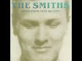 Death at One's Elbow - The Smiths