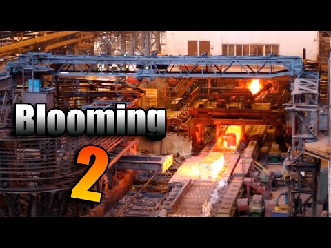 Блюминг 2 Обжимной стан Blooming 2 #Блюминг