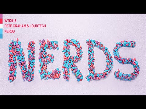 Pete Graham & Loudtech - Nerds