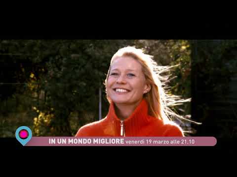 In un mondo migliore, venerdì 19 marzo ore 21.10 su Tv2000