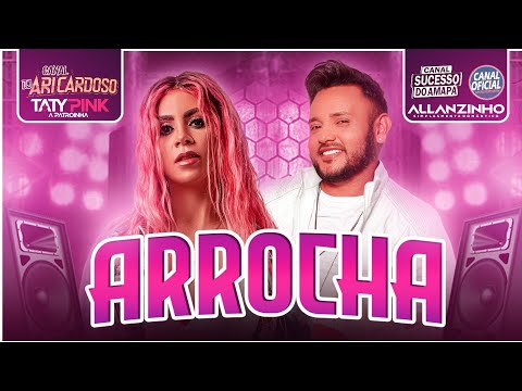 Set Allanzinho E Taty Pink 2023 Arrocha Promocional Atualizado - #DjAriCardoso #canalsucessodoamapá