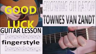 SNOWING ON RATON - TOWNES VAN ZANDT fingerstyle GUITAR LESSON
