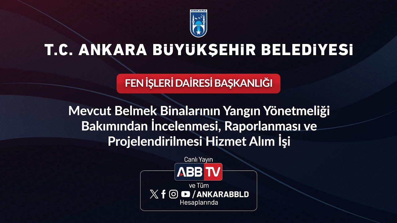 FEN İŞLERİ DAİ BŞK- Belmek Binalarının Yangın Yönetmeliği Bakımından İncelenmesi, Raporlanması ve