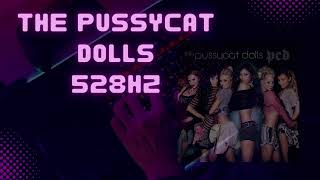 We Went As Far As We Felt Like Going The Pussycat Dolls 528Hz