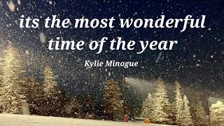 Kylie Minogue - It&#39;s the most wonderful time of the year (lyrics)