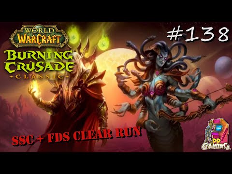 Let's Play WoW TBC 🌍 [ 138 ] Höhle des Schlangenschreins + FDS Clear Run [ LP TBC Deutsch Razorfen ]