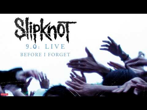 Slipknot - Before I Forget LIVE (Audio)