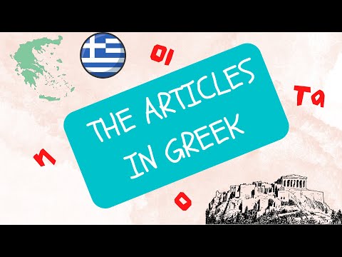 The ARTICLES of modern greek explained!