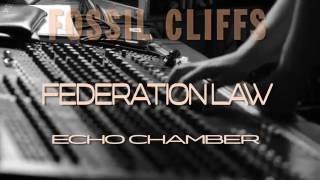 Fossil Cliffs - Federation Law [OFFICIAL VIDEO]