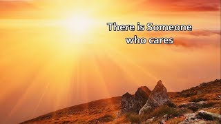 There is someone who cares w/lyrics - By David Phelps